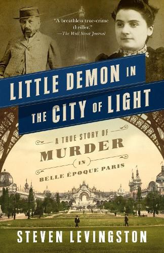 Cover image for Little Demon in the City of Light: A True Story of Murder in Belle Epoque Paris