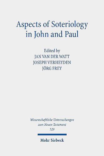 Cover image for Aspects of Soteriology in John and Paul