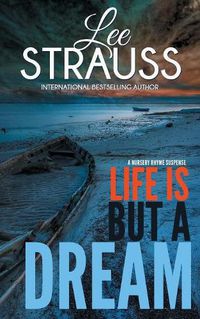 Cover image for Life is But a Dream: A Marlow and Sage Mystery