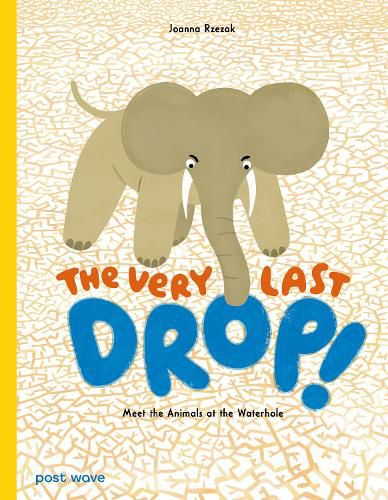 Cover image for The Very Last Drop!