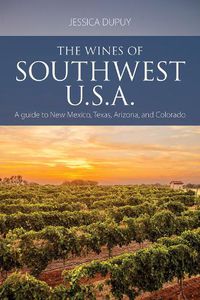 Cover image for The Wines of Southwest U.S.A.