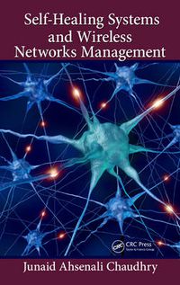 Cover image for Self-Healing Systems and Wireless Networks Management