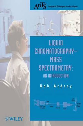 Cover image for Liquid Chromatography-mass Spectrometry: An Introduction