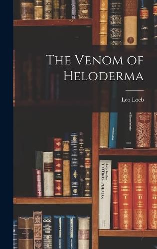 Cover image for The Venom of Heloderma