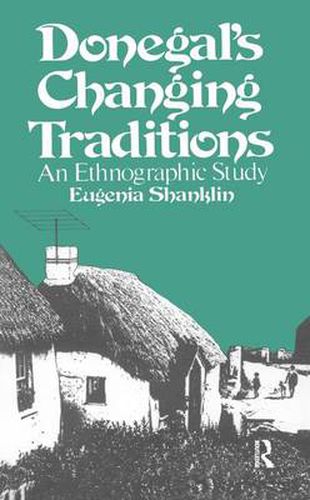 Cover image for Donegal's Changing Traditions: An Ethnographic Study