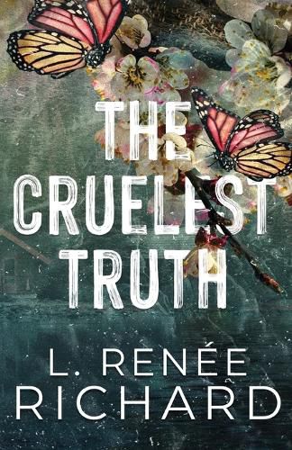 Cover image for The Cruelest Truth