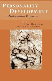 Cover image for Personality Development: A Psychoanalytic Perspective