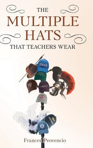 Cover image for The Multiple Hats That Teachers Wear