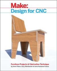 Cover image for Design for CNC: Furniture Projects and Fabrication Technique