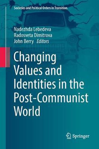 Cover image for Changing Values and Identities in the Post-Communist World