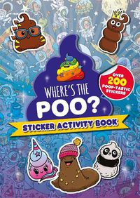 Cover image for Where's the Poo? Sticker Activity Book