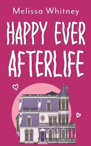 Cover image for Happy Ever Afterlife
