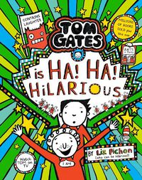 Cover image for Tom Gates is Ha! Ha! Hilarious (Tom Gates #23)