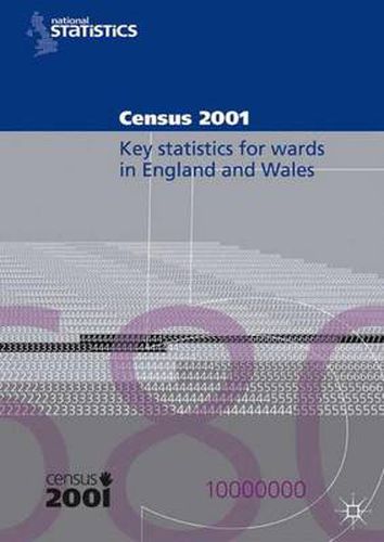 Cover image for Census 2001: Key Statistics for Wards in England and Wales