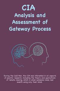 Cover image for CIA Analysis and Assessment of Gateway Process