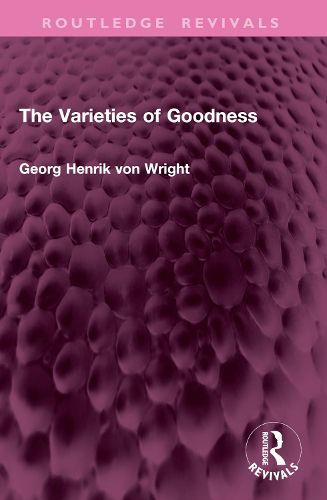 Cover image for The Varieties of Goodness