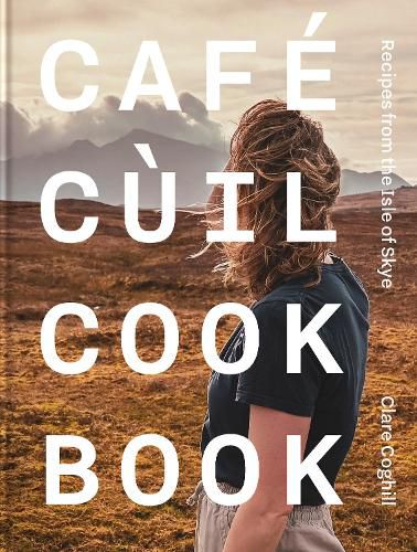 Cover image for Cafe Cuil Cookbook