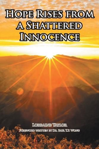 Cover image for Hope Rises from a Shattered Innocence