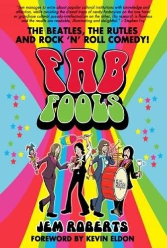 Cover image for Fab Fools: The Last Ever Untold Beatles Story