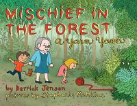 Cover image for Mischief In The Forest: A Yarn Yarn