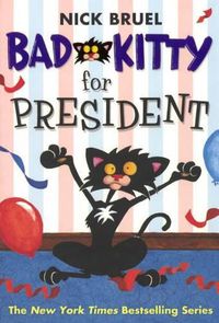 Cover image for Bad Kitty for President