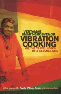 Cover image for Vibration Cooking: Or, The Travel Notes of a GeeChee Girl