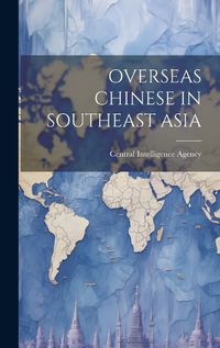 Cover image for Overseas Chinese in Southeast Asia