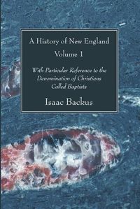 Cover image for A History of New England, Volume 1