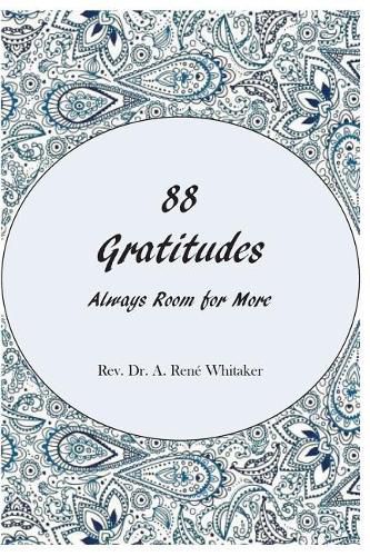 Cover image for 88 Gratitudes: Always Room for More