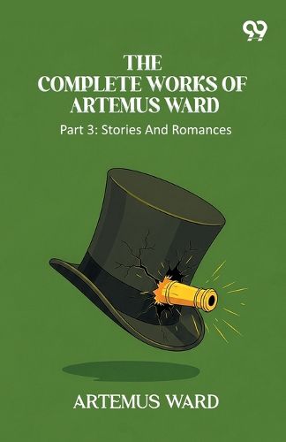 Cover image for The Complete Works Of Artemus Ward