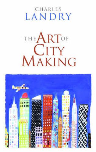 Cover image for The Art of City Making