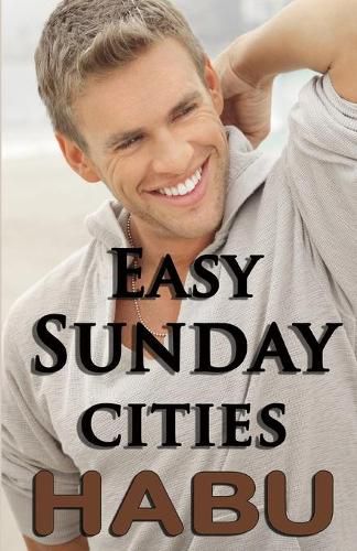 Cover image for Easy Sunday Cities: A Day to cut Loose