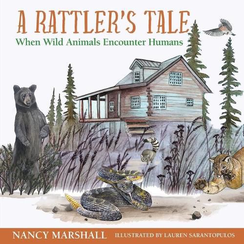 Cover image for A Rattler's Tale: When Wild Animals Encounter Humans