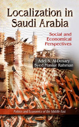 Localization in Saudi Arabia: Social & Economical Perspectives