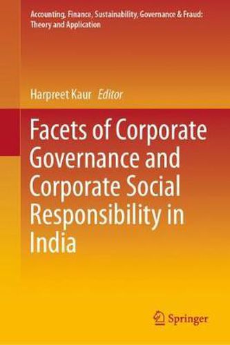 Cover image for Facets of Corporate Governance and Corporate Social Responsibility in India