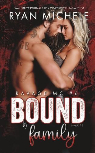 Cover image for Bound by Family (Ravage MC #6)