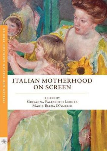 Cover image for Italian Motherhood on Screen