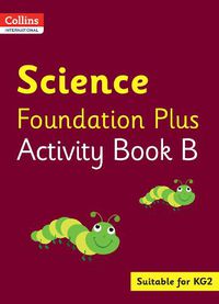 Cover image for Collins International Science Foundation Plus Activity Book B