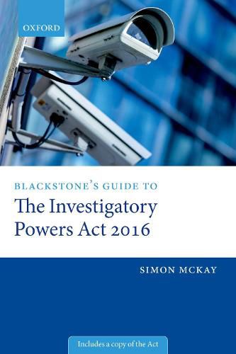 Cover image for Blackstone's Guide to the Investigatory Powers Act 2016