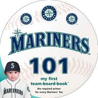 Cover image for Seattle Mariners 101