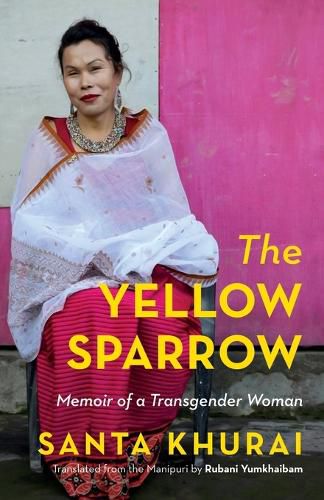 Cover image for The Yellow Sparrow Memoir of a Transgender