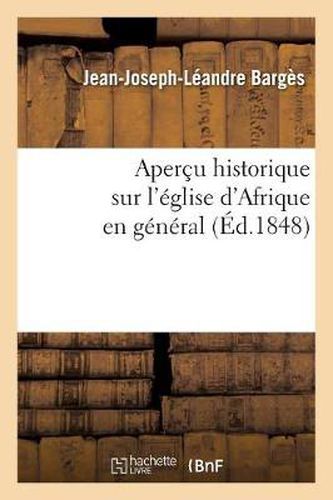 Apercu Historique Sur l'Eglise d'Afrique En General (Ed.1848)