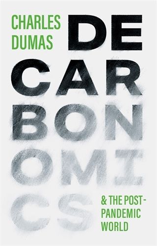 Cover image for DECARBONOMICS: & the post-pandemic world