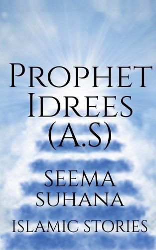 Cover image for Prophet Idrees (A.S)