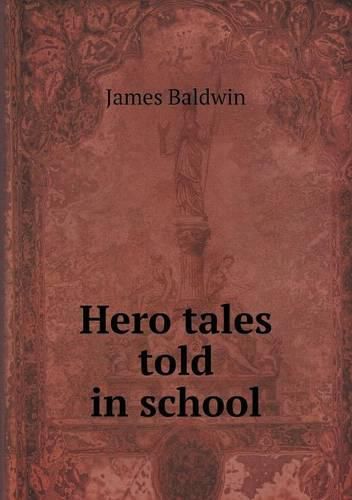 Cover image for Hero tales told in school