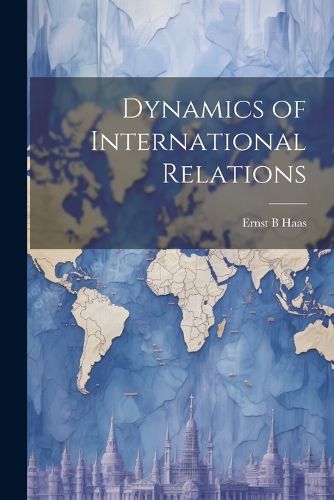 Dynamics of International Relations