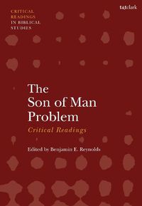 Cover image for The Son of Man Problem: Critical Readings