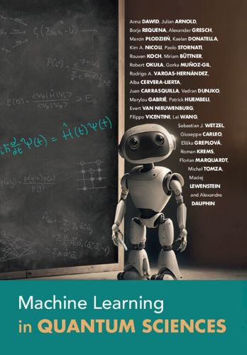 Cover image for Machine Learning in Quantum Sciences