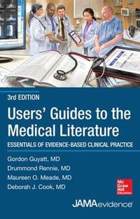 Cover image for Users' Guides to the Medical Literature: Essentials of Evidence-Based Clinical Practice, Third Edition