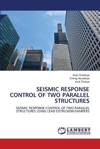 Cover image for Seismic Response Control of Two Parallel Structures